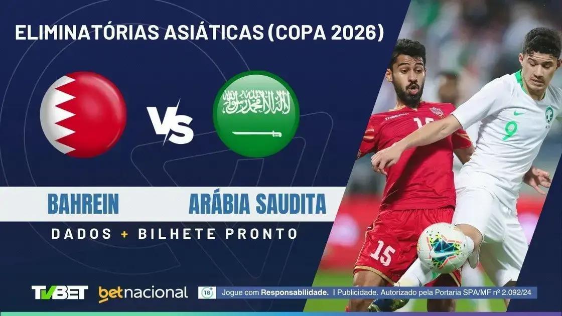 5 Dicas para Apostar no Jogo Bahrein x Arábia Saudita Hoje