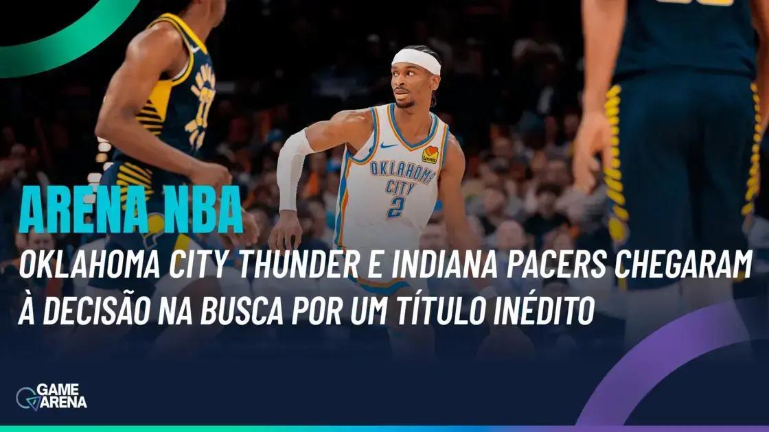 5 Fatos Curiosos da Arena NBA: Thunder vs Pacers na Decisão