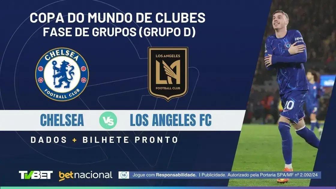 Chelsea x Los Angeles FC: 3 Palpites Imperdíveis para o Jogo